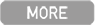 MORE